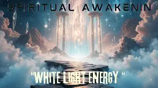 Ethereal Sleep Music with White Light Energy | Spiritual Awakening, Self Therapy & Anxiety Relief