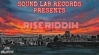 SAM CARTER-HOMBE(2024OFFICIAL audio)rise riddim produced by soundlab records