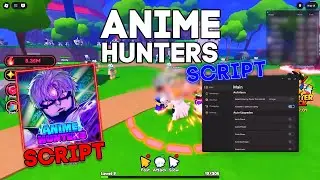 *NEW* Anime Hunters Script - AUTO FARM, AUTO HATCH, AUTO SPINS, AUTO RANK
