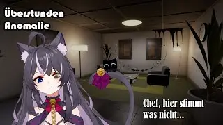 Ich werde nicht genug dafür bezahlt... ( ɵ̥̥‸ɵ̥̥) | Überstunden Anomalie Teil 1