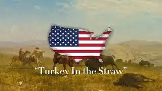 Turkey in the Straw | American Folk Song