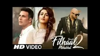Filhaal 2 Mohabbat | Filhaal 2 Mohabbat song | B Praak | latest song ||