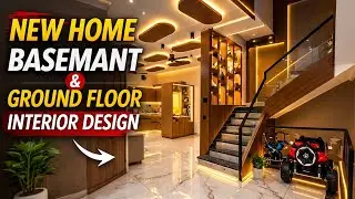 Part 1- Home Interior Design - Ground Floor + Basement Design Tour 