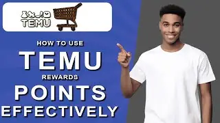 How to use temu rewards points effectively (2024)