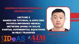 Hands-on tutorial 2: Applying Physics-Informed Neural Network to Solve PDE in Heat Transfer