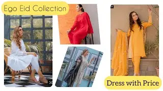 Ego Eid Collection 2021 with price || Ego Stitched Collection 2021|| Summer dress designs eidulAdha