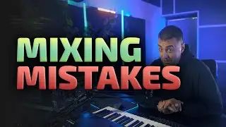 The Most Common Mixing Mistakes That Make Tracks Sound Weak
