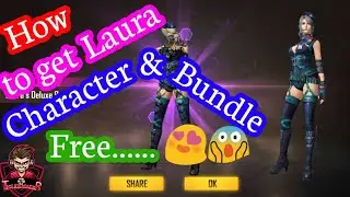 How to get laura character & bundle free.... 😱😱😱