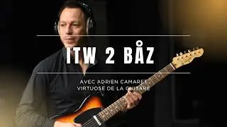 Il nous dit tout ! Adrien Camaret s'invite chez BAZ 🎁🎄🎸