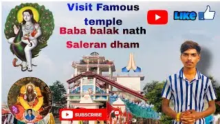 The Famous Temple || Baba Balak Nath Saleran Dham || 🙏 | Baba Balak Nath Ji Ke Darshan ||