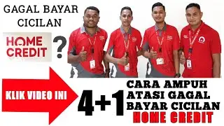 4 +1 CARA AMPUH ATASI GAGAL BAYAR CICILAN HOME CREDIT || TERBARU
