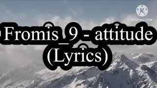 Fromis_9 - Attitude (Lyrics)