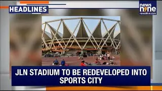 JLN Stadium to Become 102-Acre Sports City | Bengaluru Jail Party Shocker | Terror Raids in Anantnag