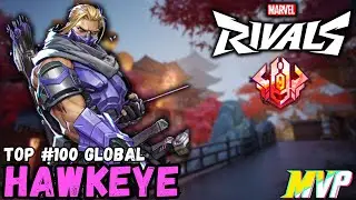 TOP #100 GLOBAL HAWKEYE ! SUMMMM - MARVEL RIVALS DAILY