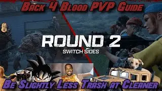 WIN More With The ULTIMATE PVP Tips in Back 4 Blood!