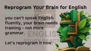 Reprogram Your Brain for English Fluency || Speak English Naturally and Confidently✅#foryou #english