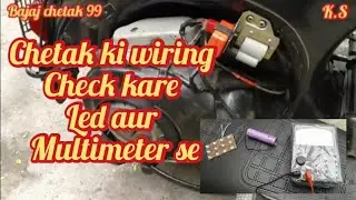 Bajaj chetak | chetak ki wiring Check kare Led aur Multimeter se | chetak lovers | keshav sahu |