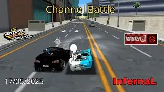 Drift City Remastered InfernaL Channel Battle 17/05/2025