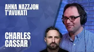 Charles Cassar : Aħna Nazzjon t'Avukati | C7 | Jon Mallia Podcast Ep 027