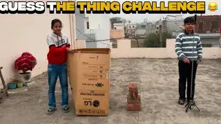 Guess The Thing Challenge Kr Diya 😂