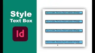 How to make Text box Style in adobe InDesign