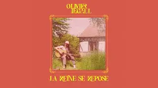 OLIVIER LEGALL - LA REINE SE REPOSE - Clip Officiel