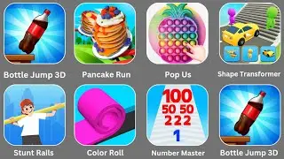 Bottle Jump 3D, Color Roll, Number Master, Stunt Rails, Pancake Run, Pop Us, Shape Transformer....