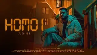 HOMOI - AGNI ft. Aaxih [Official Music Video]