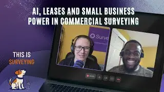 AI, Leases and small business power in commercial surveying