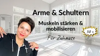 👉 Arme & Schultern trainieren ab 50 | Sanft stärken & mobilisieren | Beweglich bleiben 50+ 💪