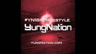 Yung Nation - YN16KFreestyle (Follow @YungNationBlast)