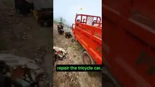 repair the tricycle car,