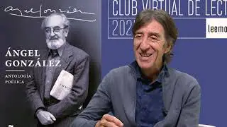 Entrevista a Benjamín Prado sobre Ángel González. Club virtual de lectura del Instituto Cervantes