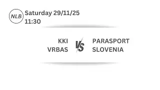 KKI VRBAS vs PARASPORT SLOVENIA | NLB WHEEL LEAGUE