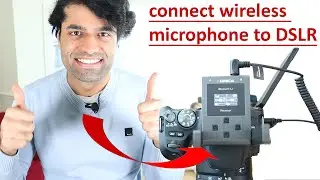How to connect wireless microphone to DSLR