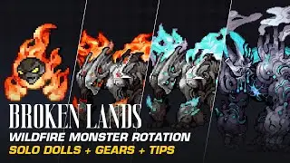 Broken Lands: Wildfire Monster Rotation Guide - All Areas (Solo Version) | Revived Witch