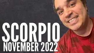 Scorpio! Woah- Watch This Read! Best Reading EVERRRRR! November 2022