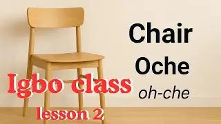 IGBO Lesson 2 &ndash; Common Objects in Igbo | Learn Everyday Words Easily 🇳🇬