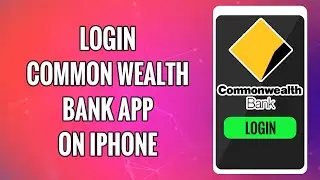 How To Login Commonwealth Bank Mobile Banking App on iPhone 2022 - CommBank iOS App Sign In Help