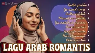 Playlist Lagu Arab Romantis Viral 2026 | Bikin Baper & Rindu Berat