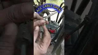 ACC CABLE OPEN AND FITING #cable #open #acc #shorts #automobile #mechanic #like  #all #bikelover #
