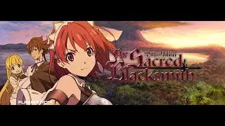 The Sacred Blacksmith Review
