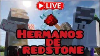 HERMANOS DE REDSTONE / SURVIVAL T&Eacute;CNICO con @gamesestral Episodio 5