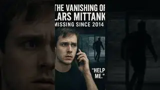The Vanishing of Lars Mittank 😶 | The Most Unexplained Disappearance Caught on Camera