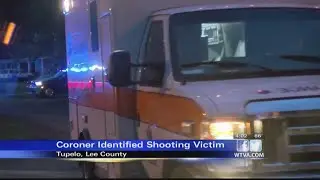 Coroner identifies Tupelo shooting victim
