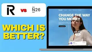 Revolut vs N26 &ndash; Which One is Better? (2025 Guide)