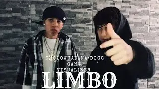 LIMBO/Cholo Wuada&ntilde;a&bull;Dogg Gang-(Visualizer) Emeiceclique:.