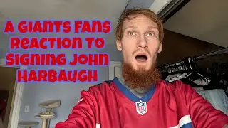 A Giants Fans Reaction To Signing John Harbaugh As Their New HC