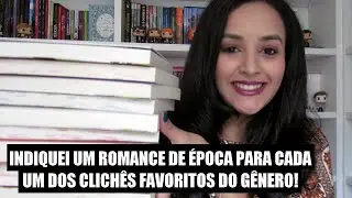 Um livro para cada clichê - Romance de Época