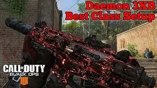 Call of Duty: Black Ops 4 | New Daemon 3XB Best Class Setup